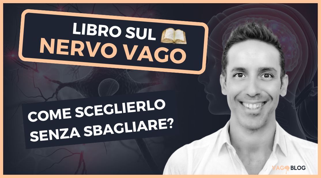 COME SCEGLIERE UN LIBRO SUL NERVO VAGO?